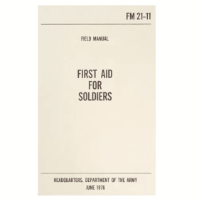 First Aid For Soldiers Manual